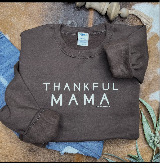 Thankful Mama Crewneck