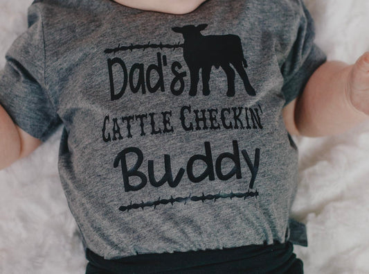Dad Cattle Checkin’ Buddy